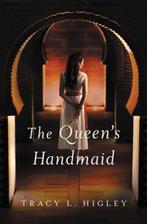 The Queens Handmaid 9781401686840, Gelezen, Tracy L Higley, Tracy L Higley, Verzenden