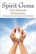 Spirit Gems - Glyn Edwards, Santoshan - 9780956921017 - Pape, Verzenden, Nieuw