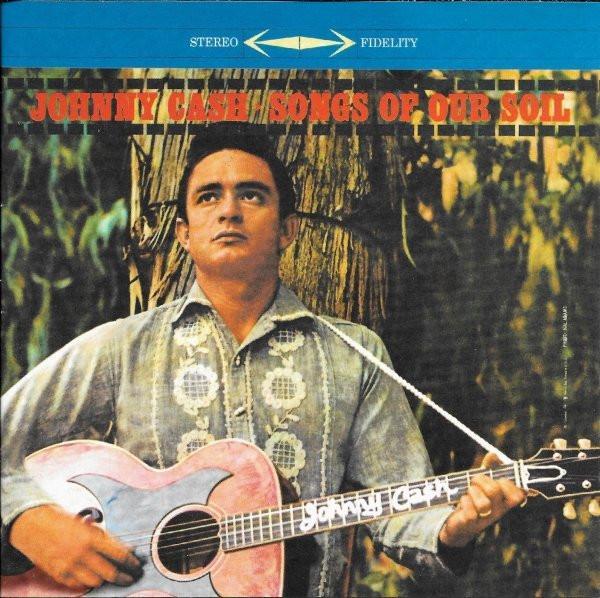 Johnny Cash - Songs Of Our Soil, Cd's en Dvd's, Cd's | Pop, Gebruikt, Verzenden