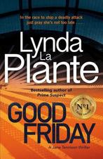 Good Friday 9781785763281 Lynda La Plante, Verzenden, Gelezen, Lynda La Plante