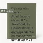 Dealing with English Administratie niveau III/IV Tekstboek 3, Verzenden, G. Buitink