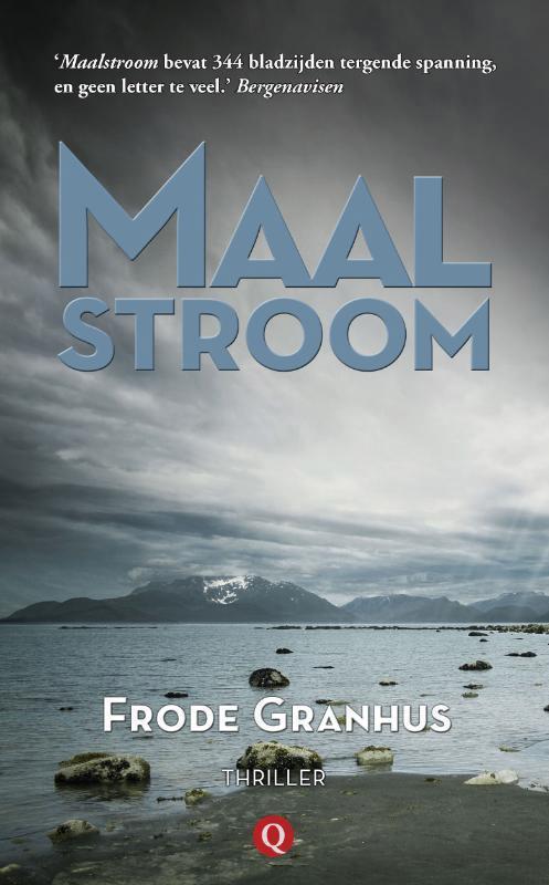 Maalstroom 9789021443041 Frode Granhus, Boeken, Thrillers, Gelezen, Verzenden