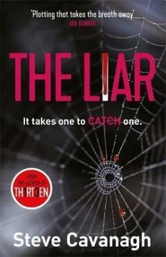 The Liar 9781409152392 Steve Cavanagh, Boeken, Overige Boeken, Zo goed als nieuw, Verzenden