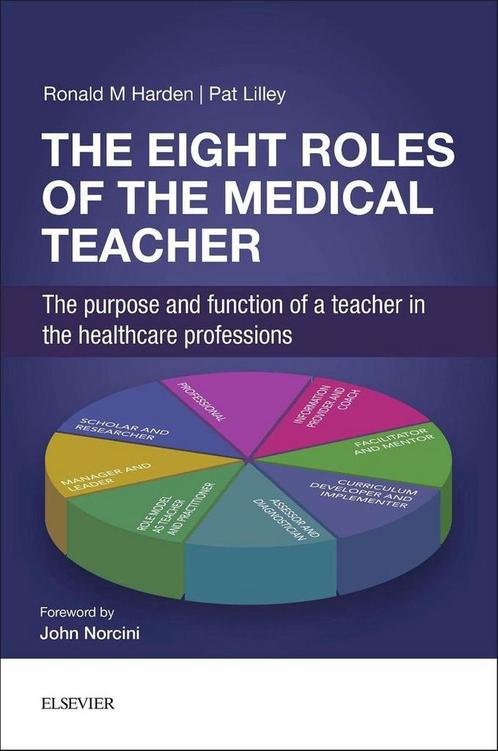 The Eight Roles of the Medical Teacher 9780702068959, Livres, Livres Autre, Envoi