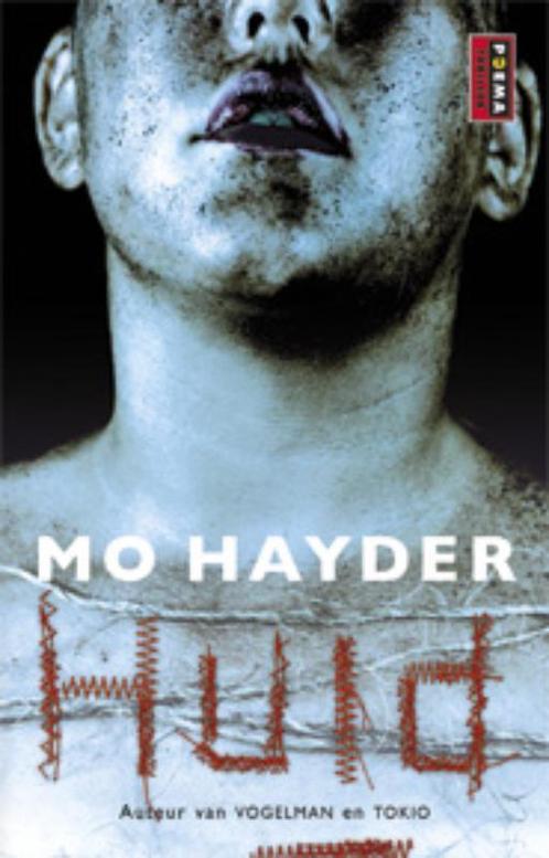 Huid 9789021012315 Mo Hayder, Boeken, Thrillers, Gelezen, Verzenden