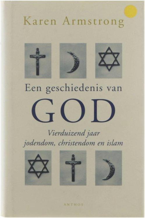 Een geschiedenis van God - Karen Armstrong - 9789041407764 -, Boeken, Godsdienst en Theologie, Verzenden