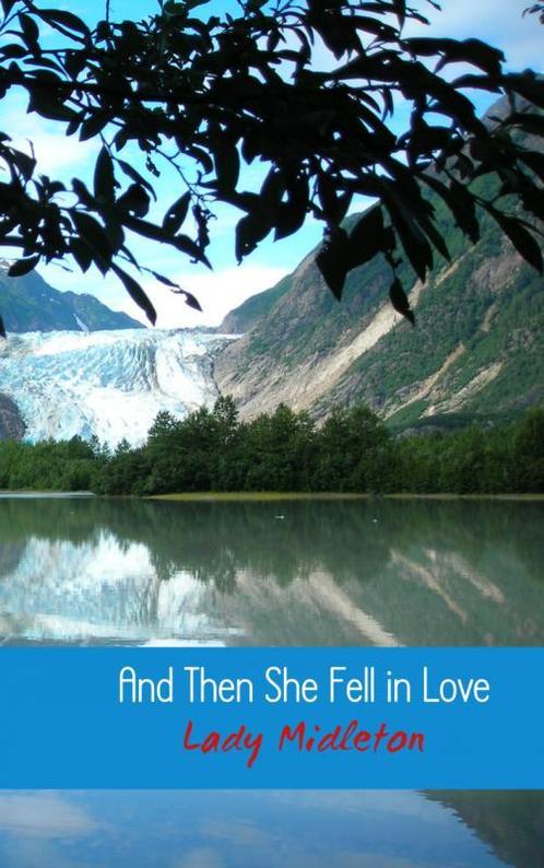 And Then She Fell in Love 9789402124729 Lady Midleton, Boeken, Reisverhalen, Zo goed als nieuw, Verzenden