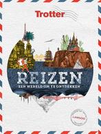 Reizen / Trotter van reizigers voor reizigers 9789401472005, Verzenden, Gelezen