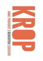 Krop (9789021464367, Anne Provoost), Antiek en Kunst, Verzenden