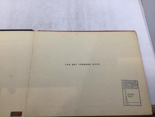 Mies van Oppenraay - Van Het Vreemde Woud - 1928, Antiek en Kunst, Antiek | Boeken en Manuscripten