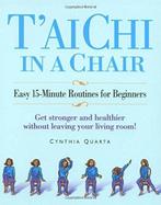 T'ai Chi in a Chair - Cynthia Quarta - 9781567315929 - Hardc, Boeken, Verzenden, Nieuw
