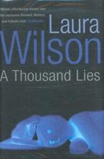 A thousand lies by Laura Wilson (Hardback), Laura Wilson, Verzenden