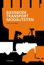 Basisboek Transportmodaliteiten 9789490415273, Boeken, Verzenden, Zo goed als nieuw, Gerrit Nieuwenhuis