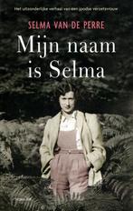 Mijn naam is Selma 9789400409590 Selma van de Perre, Verzenden, Selma van de Perre