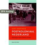 Postkoloniaal Nederland 9789035134973 Gert Oostindie, Verzenden, Gelezen, Gert Oostindie