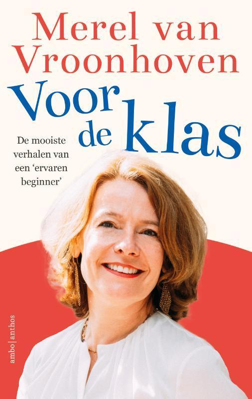 Voor de klas 9789026361135 Merel van Vroonhoven, Boeken, Studieboeken en Cursussen, Gelezen, Verzenden