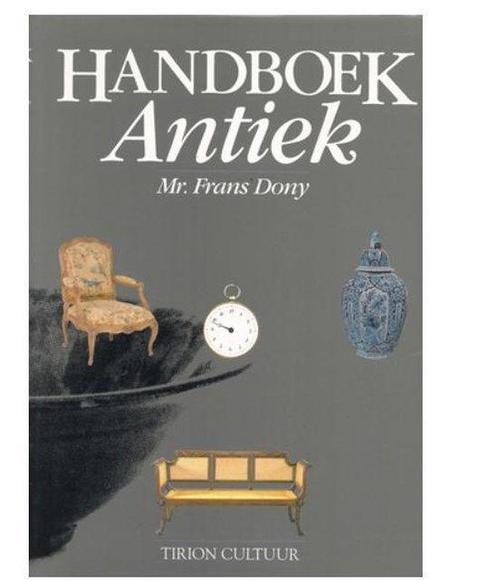 Handboek antiek - F. Dony 9789051211214, Boeken, Kunst en Cultuur | Beeldend, Gelezen, Verzenden