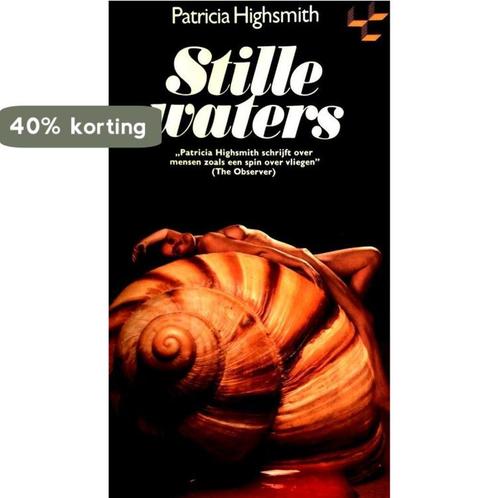 Stille waters 9789029519144 Highsmith, Boeken, Thrillers, Gelezen, Verzenden