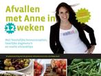 Afvallen met Anne in 12 weken 9789021550190 Anne de Graaf, Boeken, Kookboeken, Verzenden, Gelezen, Anne de Graaf