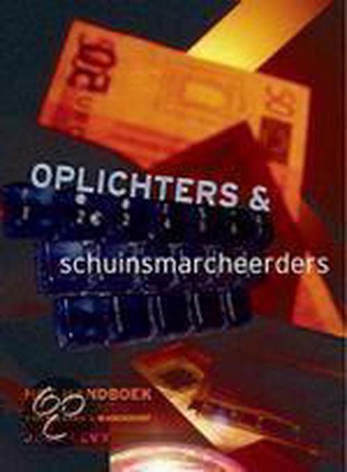 Oplichters Schuinmarcheerders Handboek 9789026929441, Boeken, Thrillers, Gelezen, Verzenden