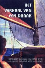 Het Verhaal Van Een Draak 9789080719545 Michael Scott, Boeken, Verzenden, Gelezen, Michael Scott