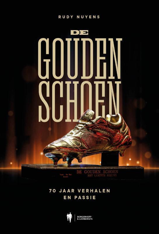De Gouden Schoen 9789464759709 Rudy Nuyens, Livres, Loisirs & Temps libre, Envoi