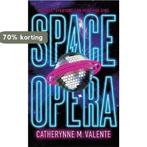 Space Opera 9781472115072 Catherynne M. Valente, Verzenden, Zo goed als nieuw, Catherynne M. Valente