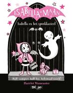 Isabella Maan 6 - Isabella en het spookkasteel 9789403205182, Boeken, Harriet Muncaster, Zo goed als nieuw, Verzenden