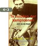 De Muur 27 te midden der kampioenen 9789020411102, Boeken, Verzenden, Gelezen, Joris van den Bergh