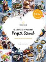 Lekker eten en afvallen met Project Gezond deel 2, Livres, Santé, Diététique & Alimentation, Walter Rakhorst, Natalia Rakhorst