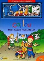 Caillou MagnetBook  Book, Not specified, Verzenden