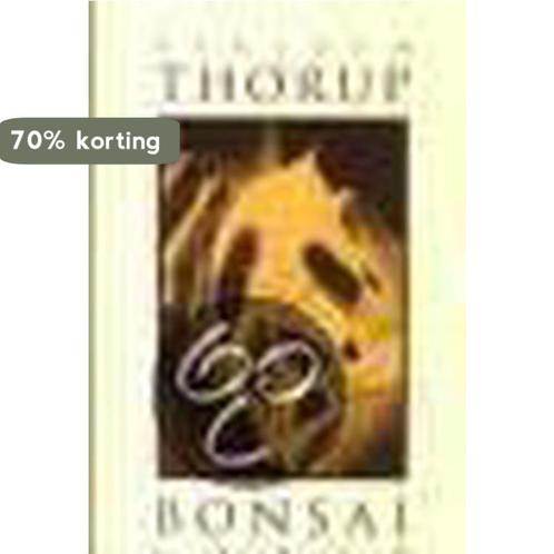 Bonsai 9789035123502 Kirsten Thorup, Boeken, Romans, Zo goed als nieuw, Verzenden