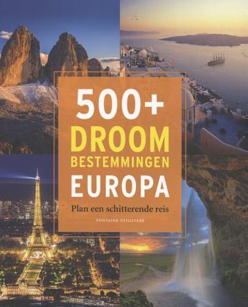 500+ droombestemmingen Europa 9789059568808 Henning Aubel, Verzenden, Henning Aubel