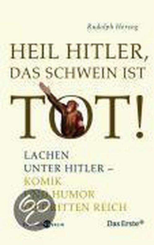 Heil Hitler, Das Schwein Ist Tot! 9783821807737, Boeken, Overige Boeken, Zo goed als nieuw, Verzenden