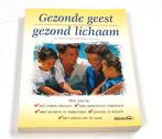 GEZONDE GEEST, GEZOND LICHAAM 9789021532325, Livres, Grossesse & Éducation, Sobel, Verzenden