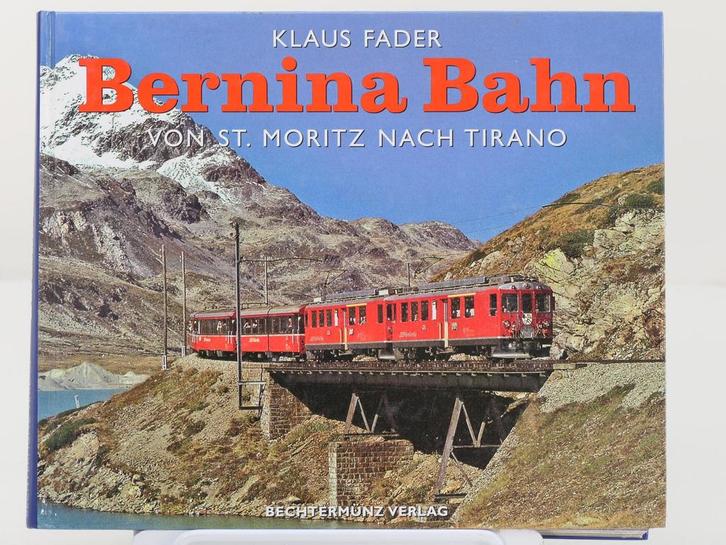 Bechtermünz Verlag Bernina bahn von St. Moritz nach Tiran.., Boeken, Vervoer en Transport, Nieuw, Ophalen of Verzenden