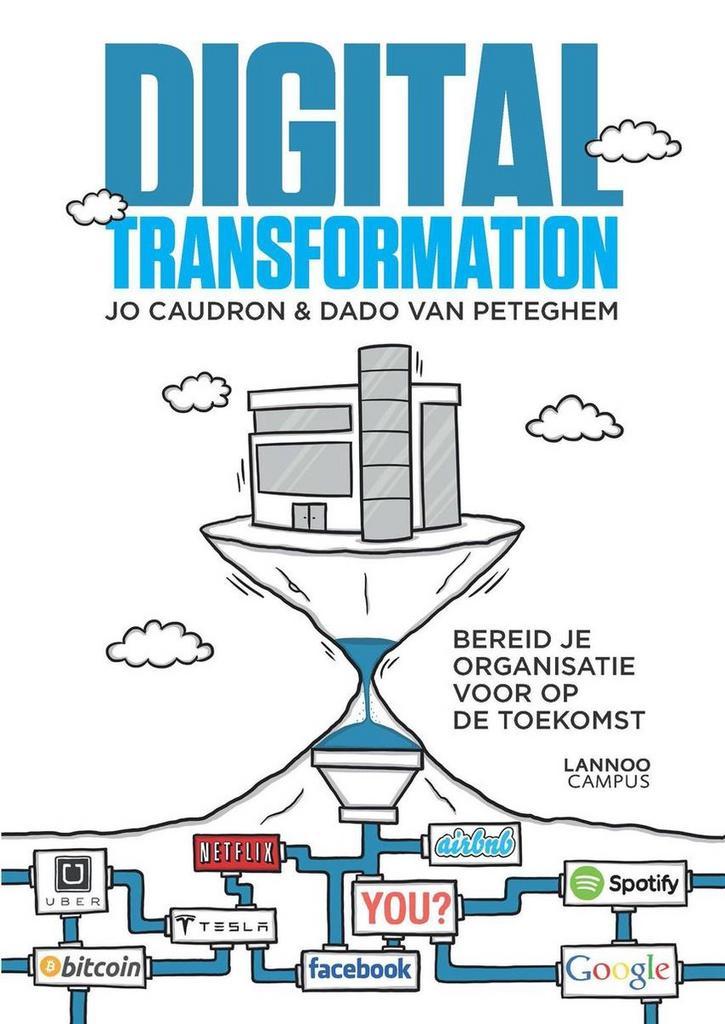 Digital transformation 9789401418904 Jo Caudron, Boeken, Economie, Management en Marketing, Zo goed als nieuw, Verzenden