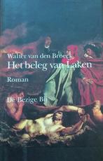 Het beleg van Laken 9789023432609 W. van den Broeck, Boeken, Verzenden, Gelezen, W. van den Broeck