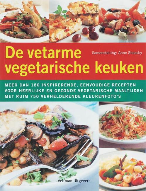De vetarme vegetarische keuken 9789059205406 A. Sheasby, Boeken, Kookboeken, Gelezen, Verzenden
