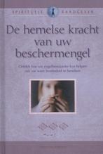 De hemelse kracht van uw beschermengel / Spirituele, Boeken, Esoterie en Spiritualiteit, Verzenden, Gelezen, Theolyn Cortens