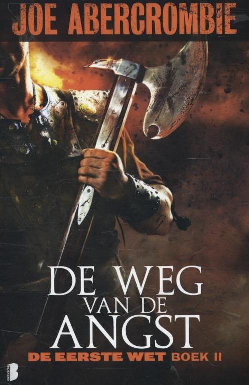 De weg van de angst / De eerste wet / 2 9789022564349, Boeken, Fantasy, Gelezen, Verzenden
