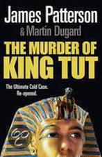 The Murder of King Tut 9781846055188, Livres, James Patterson, Martin Dugard, Verzenden