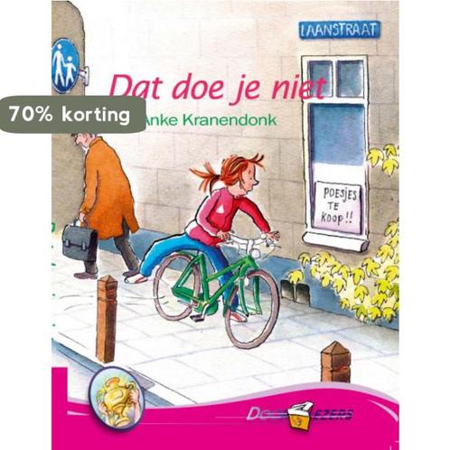 Dat doe je niet / Doorlezers 9789048700448 A. Kranendonk, Boeken, Kinderboeken | Jeugd | onder 10 jaar, Zo goed als nieuw, Verzenden