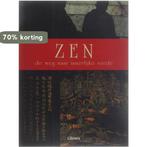 ZEN DE WEG NAAR INNERLIJKE VREDE PAP 9789057645396, Boeken, Verzenden, Zo goed als nieuw, E. Chaline