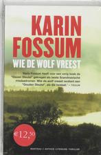 Wie De Wolf Vreest 9789085490180, Karin Fossum, K. Fossum, Verzenden