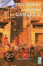 Langzaam De Ganges Af 9789058312242, Gelezen, Eric Newby, Peter van Zonneveld (inleiding), Verzenden