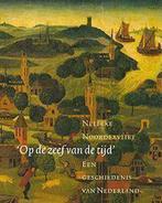 Op de zeef van de tijd 9789040093623 Nelleke Noordervliet, Verzenden, Gelezen, Nelleke Noordervliet