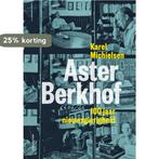 Aster Berkhof 9789089248282 Karel Michielsen, Boeken, Verzenden, Gelezen, Karel Michielsen