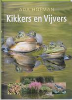 Kikkers En Vijvers 9789021544601, Boeken, Wonen en Tuinieren, Gelezen, Ada Hofman, Verzenden