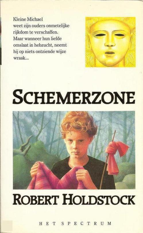 Schemerzone 9789027430823 Holdstock, Livres, Thrillers, Envoi